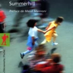Alexander S. Neill : Libres enfants de Summerhill